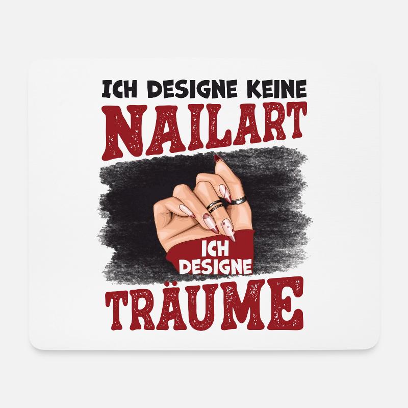 Ich designe keine Nailart Nageldesignerin - Mousepad (Querformat) - Weiß