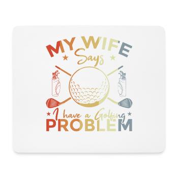 Funny Golf Quote - Mouse Pad (horizontal) - white - Front