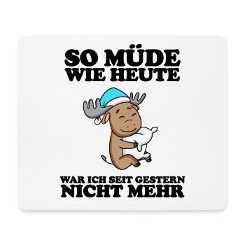 Müde Spruch lustig Schlafen Ausschlafen Faul - Mousepad (Querformat) - Weiß - Vorne