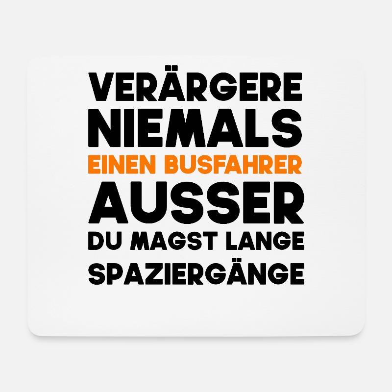 Verärgere niemals einen Busfahrer.... - Mousepad (Querformat) - Weiß
