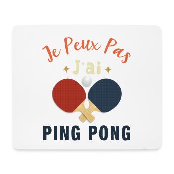 Je Peux Pas J'Ai Ping Pong Cadeau Tennis De Table - Tapis de souris (format paysage) - blanc - Devant