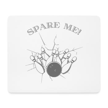 Spare Me Ten Pin Bowling - Ten Pin Bowling T-Shirt - Mousepad (Querformat) - Weiß - Vorne