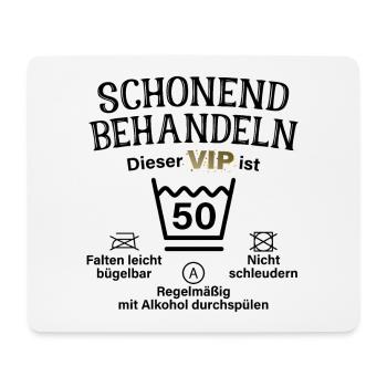 50. Geburtstag Schonend Behandeln 50 VIP ist 50 - Mousepad (Querformat) - Weiß - Vorne