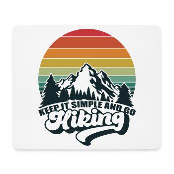 Keep It Simple And Go Hiking Nature Mountains - Mouse Pad (horizontal) - white - Front