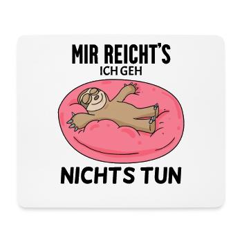 Faultier Spruch - Mousepad (Querformat) - Weiß - Vorne