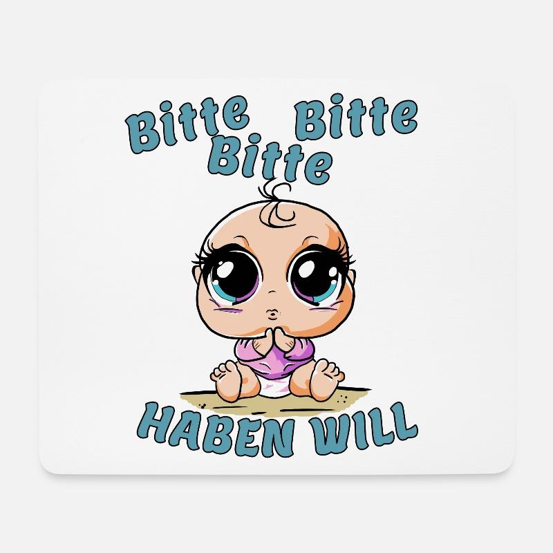 Bitte bitte bitte---haben will - Mousepad (Querformat) - Weiß