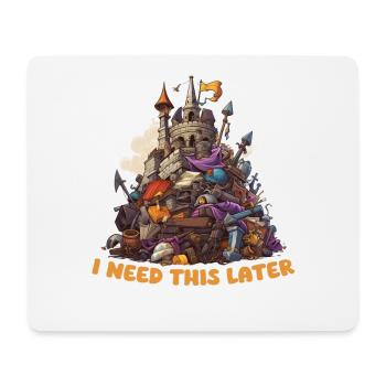 I Need This Later – RPG Gamer Design - Mousepad (Querformat) - Weiß - Vorne
