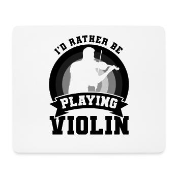 Violinist Saying - Mouse Pad (horizontal) - white - Front