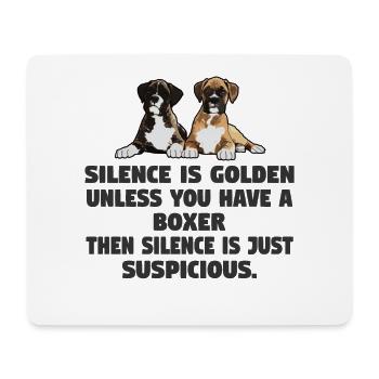 Schweigen ist Gold, es sei denn, Sie haben einen Boxer - Mousepad (Querformat) - Weiß - Vorne