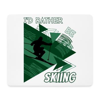 I'd Rather Ski - Ski Wintersportler Skifahrer - Mousepad (Querformat) - Weiß - Vorne