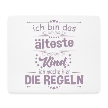 Ich bin das älteste Kind ich mache hier die Regeln - Mousepad (Querformat) - Weiß - Vorne
