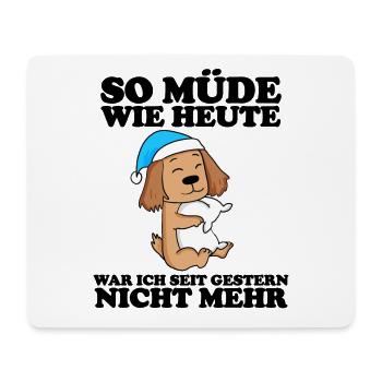 Müde Spruch Verschlafen Schlafen Ausschlafen Faul - Mousepad (Querformat) - Weiß - Vorne