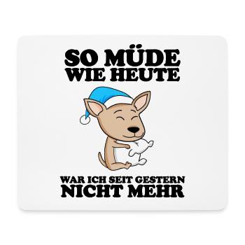 Müde Spruch Verschlafen Schlafen Ausschlafen Faul - Mousepad (Querformat) - Weiß - Vorne