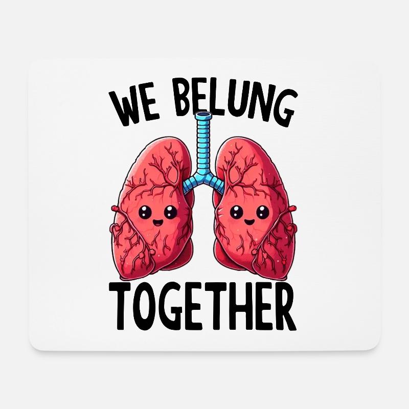 We Belung Together Wortspiel - Mousepad (Querformat) - Weiß