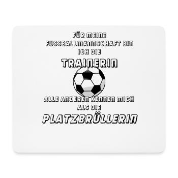 Trainerin und Platzbrüllerin - Mousepad (Querformat) - Weiß - Vorne