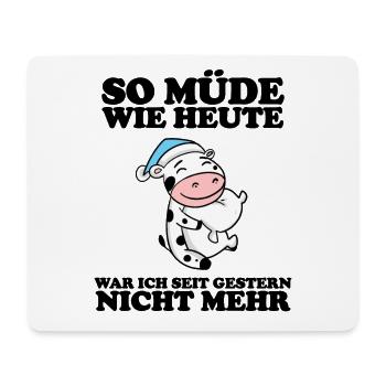Ausschlafen Müde Spruch lustig Schlafen - Kuh - Mousepad (Querformat) - Weiß - Vorne