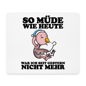 Ausschlafen Müde Spruch lustig Schlafen - Strauß - Mousepad (Querformat) - Weiß - Vorne