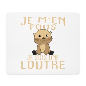 Je M'en Fous Je Suis Une Loutre Cadeau - Tapis de souris (format paysage) - blanc - Devant