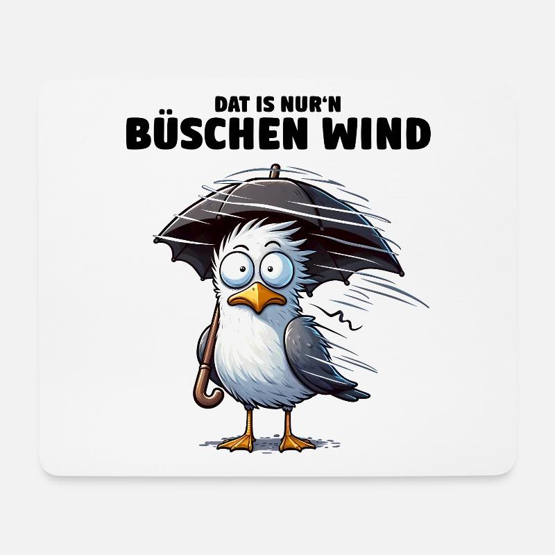 Möwe Sturm Schietwetter, Dat is nur'n büschen Wind - Mousepad (Querformat) - Weiß