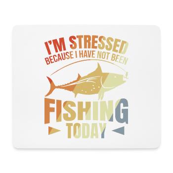 Fishing Motivation Saying - Mouse Pad (horizontal) - white - Front
