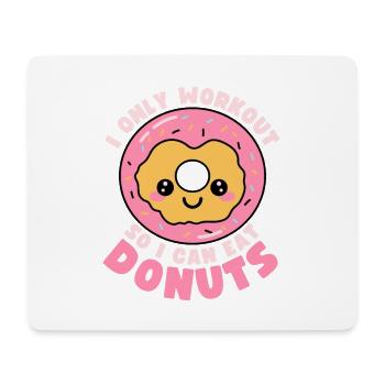 Lustige Donuts Food Workout Zitat - Mousepad (Querformat) - Weiß - Vorne