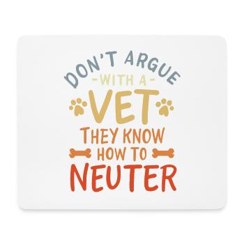 Don't discuss with a veterinarian - Mouse Pad (horizontal) - white - Front