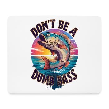 Don't think like a dumb fish - Mouse Pad (horizontal) - white - Front