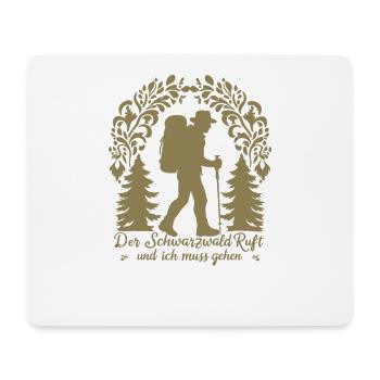 Black Forest is calling and I have to go - Mouse Pad (horizontal) - white - Front