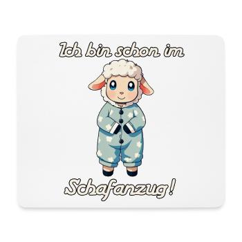 Ich bin schon im Schafanzug - Mousepad (Querformat) - Weiß - Vorne