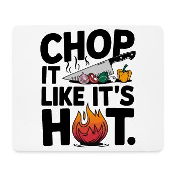 Hacken Sie es, als wäre es heiß Lustig Kochen Chefkoch Küche - Mousepad (Querformat) - Weiß - Vorne