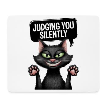 Vous juger silencieusement drôle Cat Design - Tapis de souris (format paysage) - blanc - Devant