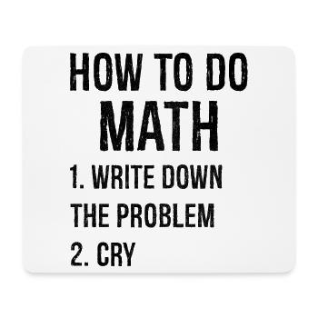 how to do math - Mousepad (Querformat) - Weiß - Vorne