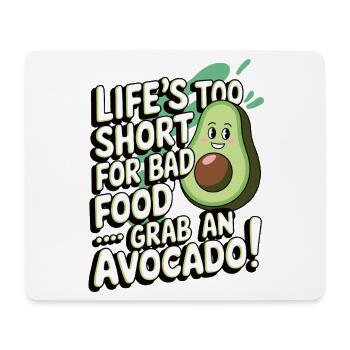 Das Leben ist zu kurz für schlechtes Essen | Avocado Geschenk - Mousepad (Querformat) - Weiß - Vorne