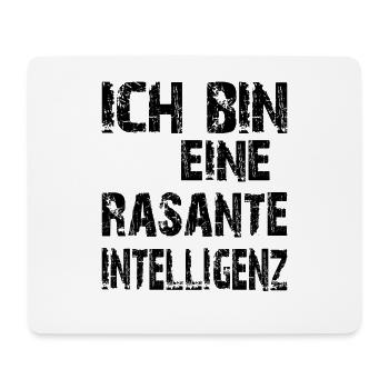 KI Spruch Ich bin eine rasante Intelligenz - Mousepad (Querformat) - Weiß - Vorne