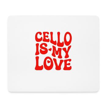 Cello is my love - Love Cello - Cellist Gift - Mouse Pad (horizontal) - white - Front