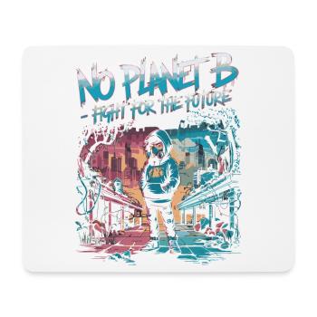 No Planet B – Lutte pour l’avenir - Tapis de souris (format paysage) - blanc - Devant