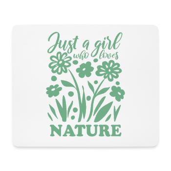 Just a girl who loves nature - Sommer - Spruch - Mousepad (Querformat) - Weiß - Vorne
