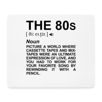 80s Definition - Mouse Pad (horizontal) - white - Front