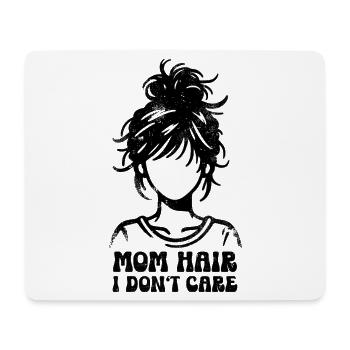 Cheveux de maman Je m’en fiche en disant cadeau de maman - Tapis de souris (format paysage) - blanc - Devant