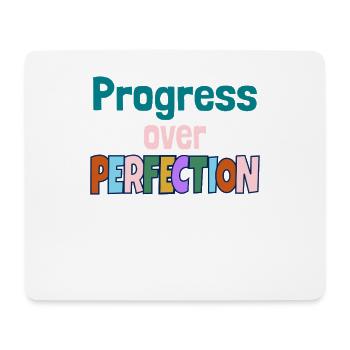 Progress Over Perfection Motivational Quote - Mousepad (Querformat) - Weiß - Vorne