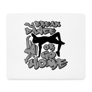 Breakdance Saying - Mouse Pad (horizontal) - white - Front