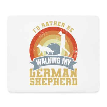 I'd Rather Be Walking My German Shepherd - Mouse Pad (horizontal) - white - Front