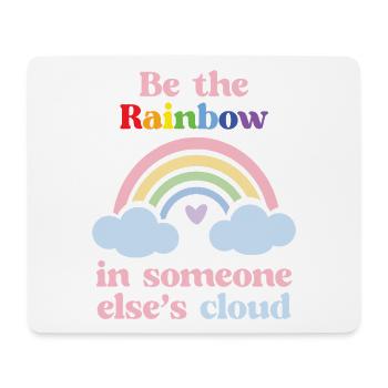 LGBTQ Pride Month - Be the Rainbow - Mouse Pad (horizontal) - white - Front