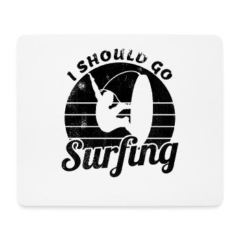 Je devrais aller surfer - Tapis de souris (format paysage) - blanc - Devant