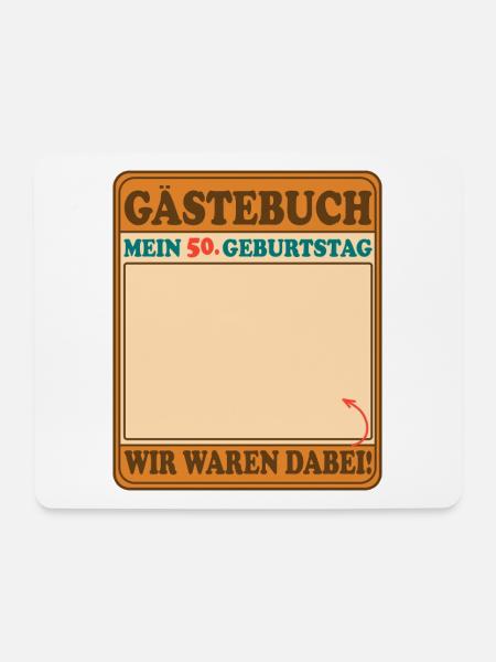 Gästebuch Mein 50 Geburtstag - Wir waren dabei! - Mousepad (Querformat) - Weiß