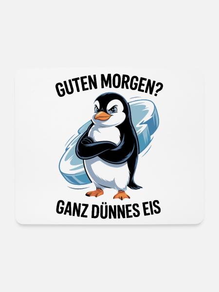 Guten Morgen? Ganz dünnes Eis! Lustiger Pinguin - Mousepad (Querformat) - Weiß