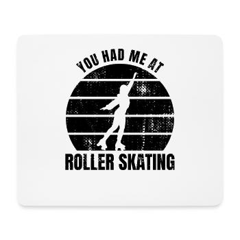 Roller Skater Spruch - Mousepad (Querformat) - Weiß - Vorne
