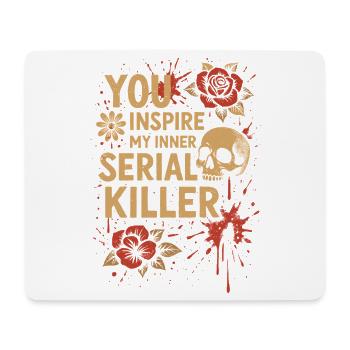 Inner Serial Killer Inspired - Mouse Pad (horizontal) - white - Front