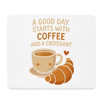 Une bonne journée commence par un café et un croissant - Tapis de souris (format paysage) - blanc - Devant
