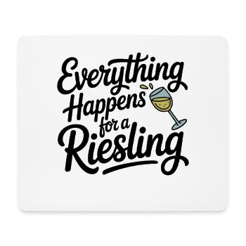Wein Weintrinker Everything Happens For A Riesling - Mousepad (Querformat) - Weiß - Vorne